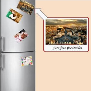 Magnets ar Jūsu attēlu , utt 8x6cm / 10x7sm Magnets ar Jūsu attēlu , utt 8x6cm / 10x7sm